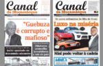 Due copertine di Canal de Moçambique con le inchieste sull’ex presidente Guebuza e il figlio dell’attuale capo di Stato, Nyusi