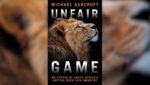 “Unfair Game”, la copertina del libro (Courtesy Lord Michael Ashcroft)