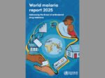 World malaria report 2025