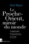 Le Proche-Orient, miroir du monde